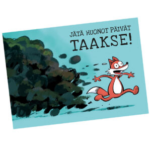 Kamala Luonto -postikortti "Jätä huonot päivät taakse!"